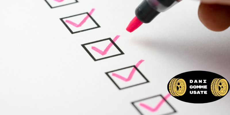 Checklist Pre-Acquisto 10 Controlli Essenziali sulle Gomme Checklist Pre-Acquisto 10 Controlli Essenziali sulle Gomme